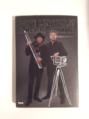 Kynä & Kamera Lindholm Dave Hinkka Harri