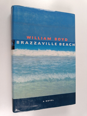 William Boyd : Brazzaville beach A novel
