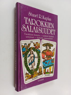 Stuart R. Kaplan : Tarokkien salaisuudet