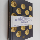 Lasse Erola : Suomalaisten olympiavoittojen tarinat : 146... - pikkukuva 1