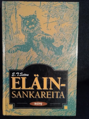 E. T. Seton: Eläinsankareita
