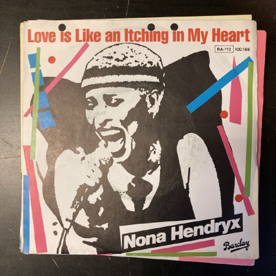 Nona Hendryx - Love Is Like An Itching In My Heart 7''