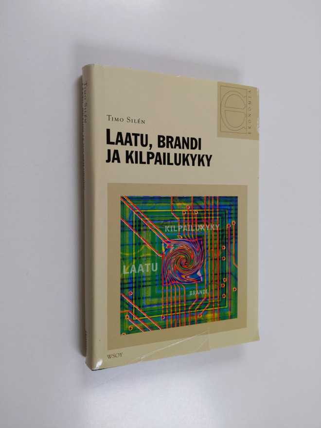 Timo Silen : Laatu, brandi ja kilpailukyky