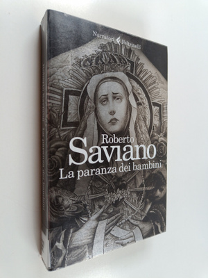 Roberto Saviano : La paranza dei bambini : romanzo