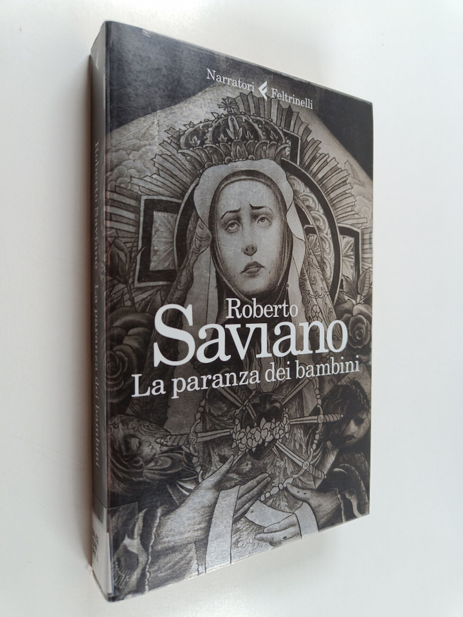 Roberto Saviano : La paranza dei bambini : romanzo