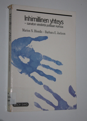 Marion N. Blondis : Inhimillinen yhteys : sanaton viestin...