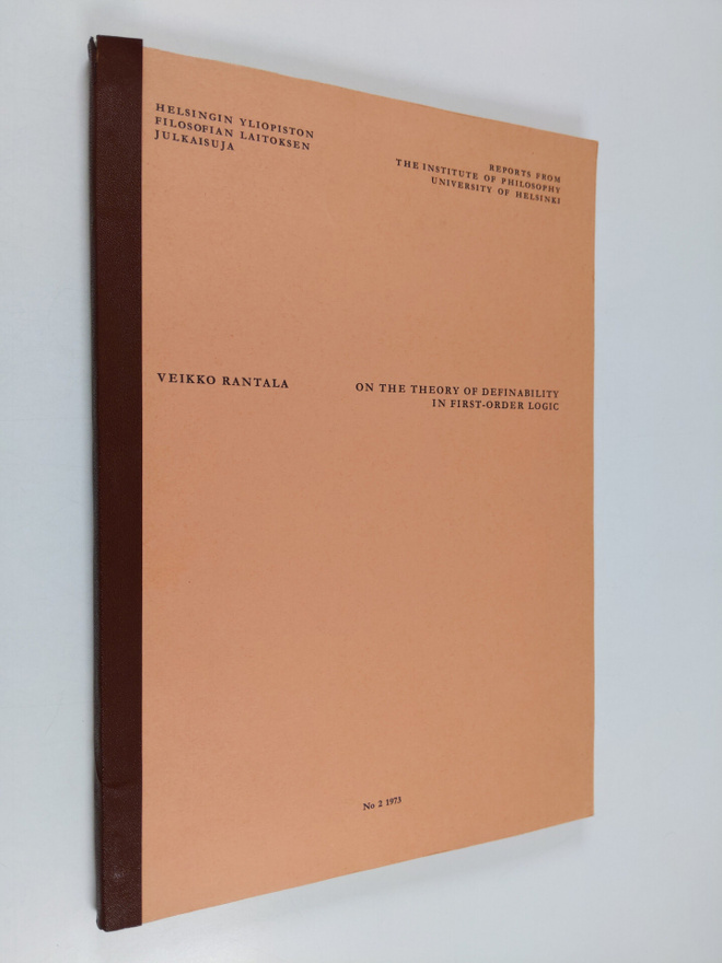 Veikko Rantala : On the Theory of Definability in First-o...