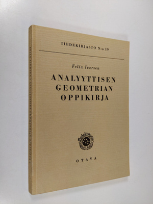 Felix Iversen : Analyyttisen geometrian oppikirja