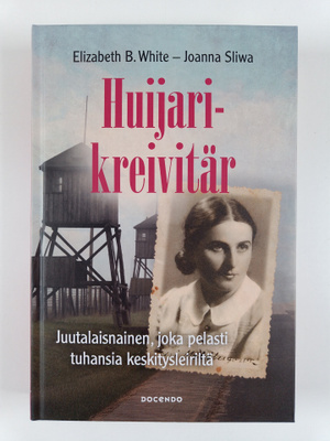 Elizabeth B. White ym. : Huijarikreivitär