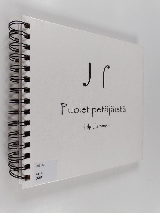 Lilja Järvinen : Puolet petäjäistä (numeroitu)