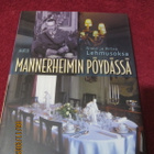 Mannerheimin pöydässä - Risto ja Ritva Lehmusoksa - pikkukuva 1