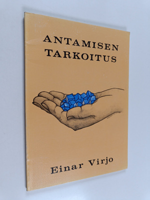 Einar Virjo : Antamisen tarkoitus