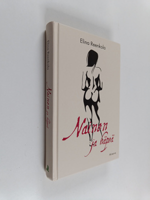 Elina Reenkola : Nainen ja häpeä