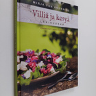 Mirja von Knorring : Villiä ja kesyä lähiruokaa - pikkukuva 1