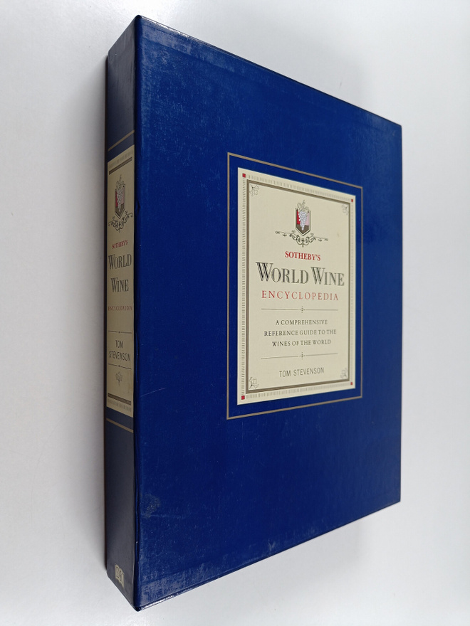 Tom Stevenson : Sotheby's World Wine Encyclopedia : A Com...