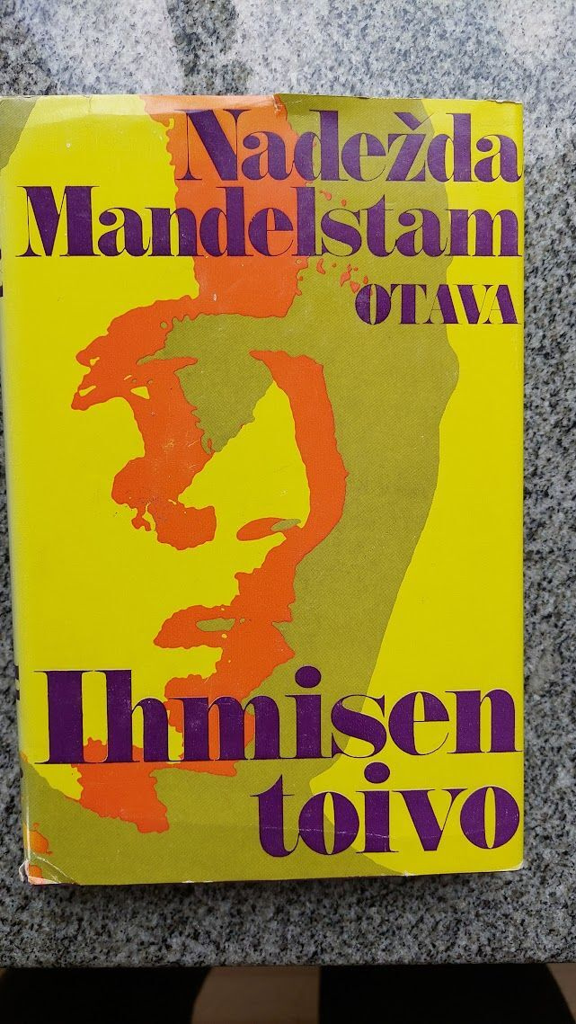 Nadezda Mndelstam: Ihmisen toivo