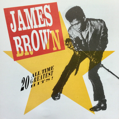 James Brown • 20 All-Time Greatest Hits! CD