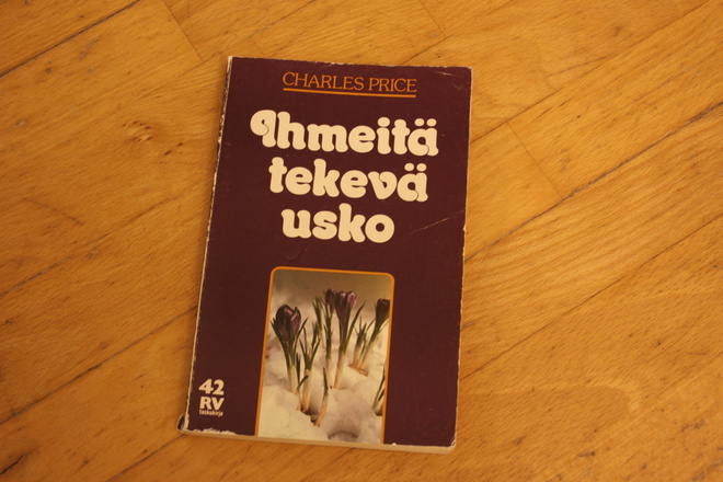 Charles Price Ihmeitä tekevä usko #14