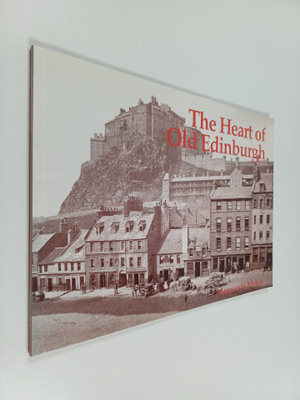 Margeorie Mekie : The Heart of Old Edinburgh