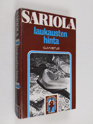 Mauri Sariola : Laukausten hinta