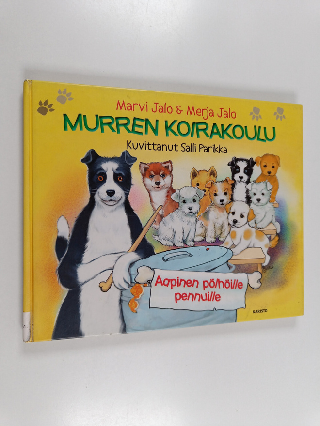 Marvi Jalo : Murren koirakoulu aapinen pölhöille pennuille