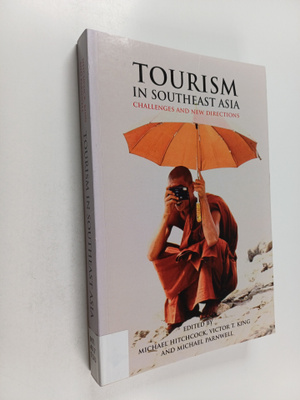 Victor T. King : Tourism in Southeast Asia : challenges a...