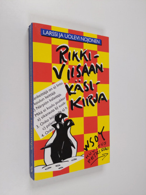 Larssi Nojonen : Rikkiviisaan käsikirja