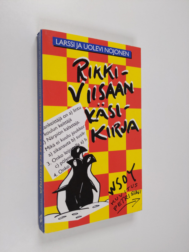 Larssi Nojonen : Rikkiviisaan käsikirja