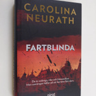Carolina Neurath : Fartblinda - pikkukuva 1