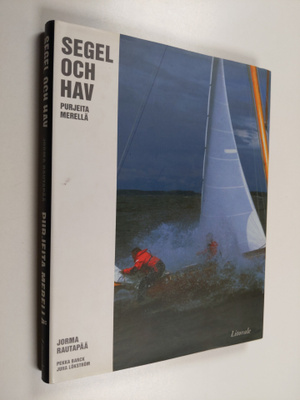 Jorma Rautapää : Segel och hav : ett bildverk om klassisk...