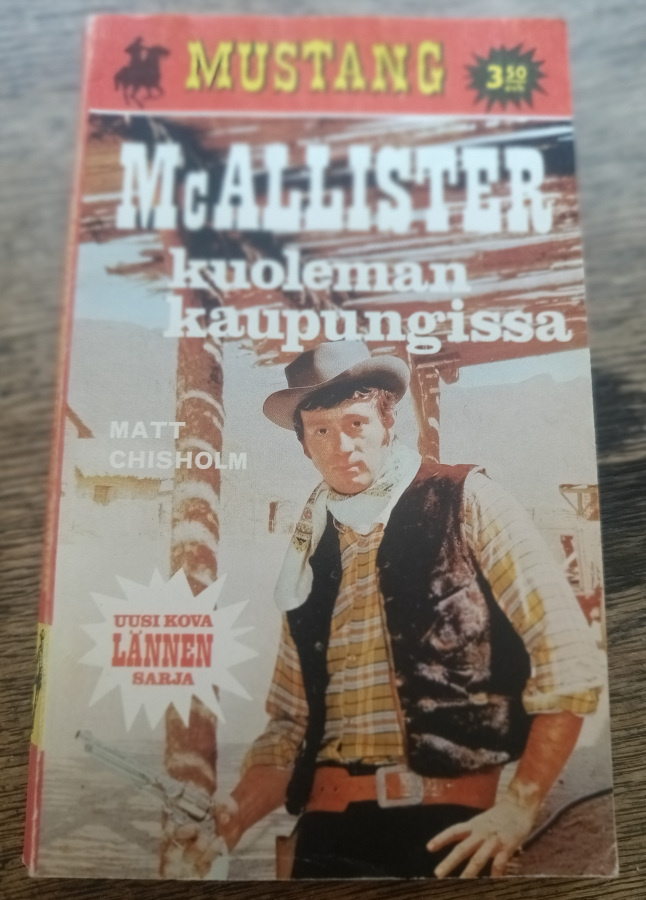 Mustang 55: McAllister kuoleman kaupungissa