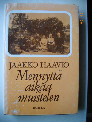 Jaakko Haavio: Mennyttä aikaa muistellen