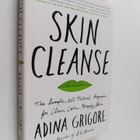 Adina Grigore : Skin Cleanse - The Simple, All-Natural Pr... - pikkukuva 1