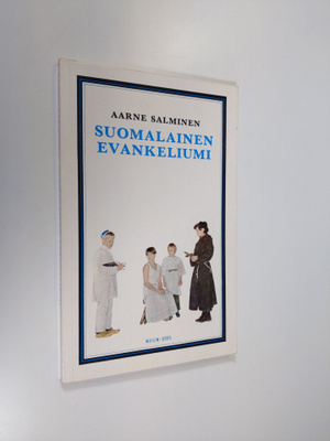 Aarne Salminen : Suomalainen evankeliumi : Joulunäytelmä