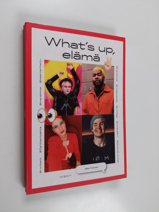 Mikko Toiviainen : What's up, elämä