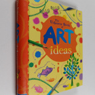 Fiona Watt : The Usborne book of art ideas - pikkukuva 1