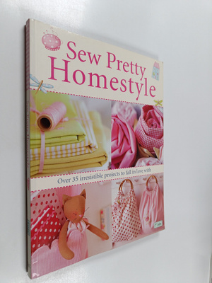 Tone Finnanger : Sew pretty homestyle : over 35 irresisti...