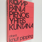 Knut Pipping : Komppania pienoisyhteiskuntana : sosiologi... - pikkukuva 1