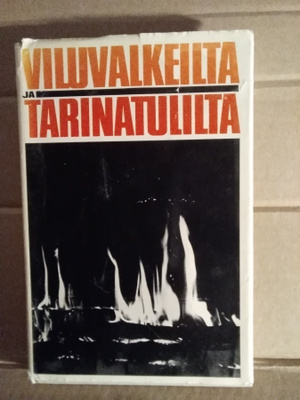 Erkki Tuominen: Viluvalkeilta ja tarinatulilta
