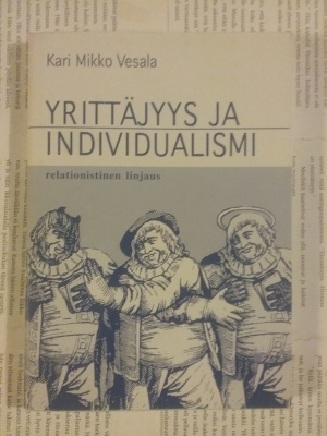 Kari Mikko Vesala - Yrittäjyys ja individualismi (nid.)