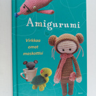 Mia Bengtsson : Amigurumi : virkkaa omat maskottisi - pikkukuva 1