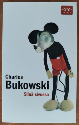 Charles Bukowski: Siinä sivussa