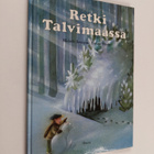 Michele Lemieux : Retki Talvimaassa - pikkukuva 1