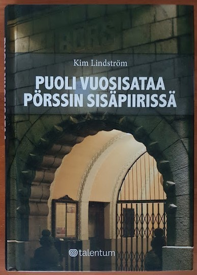 Kim Lindström: Puoli vuosisataa pörssin sisäpiirissä