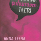 Anna-Leena Härkönen: Takana puhumisen taito - pikkukuva 1