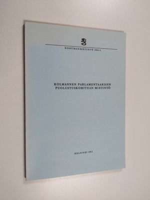 Kolmannen parlamentaarisen puolustuskomitean mietintö