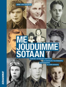 Simo Holopainen - Me jouduimme sotaan