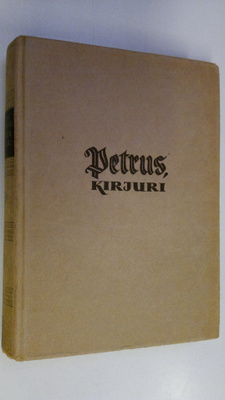 Martti Santavuori : Petrus, kirjuri 1 : historiallinen ro...