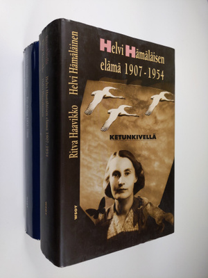 Helvi Hämäläinen : Ketunkivellä : Helvi Hämäläisen elämä ...