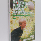 Keijo Tahkokallio : Myönteinen ajattelu lasten kasvatukse... - pikkukuva 1